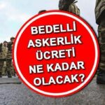 ÜCRETLİ ASKERLİK ÜCRETLERİ 2025 ARTIŞI (TAHMİNİ VERİLER) || Ödenen askerlik vergisi ne kadar olacak? Yeni ödenen askerlik vergisi Milli Savunma Bakanlığı tarafından açıklandı, nereye yatırılacak?