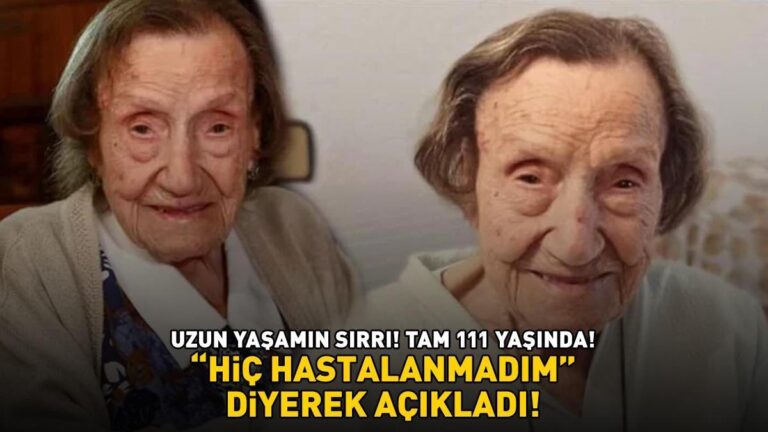 UZUN YAŞAMIN SIRRI! Tam 111 yaşında! “Hiç hastalanmadım!” Açıkladı!