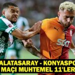 GALATASARAY – KONYASPOR MAÇINI CANLI İZLE: Galatasaray