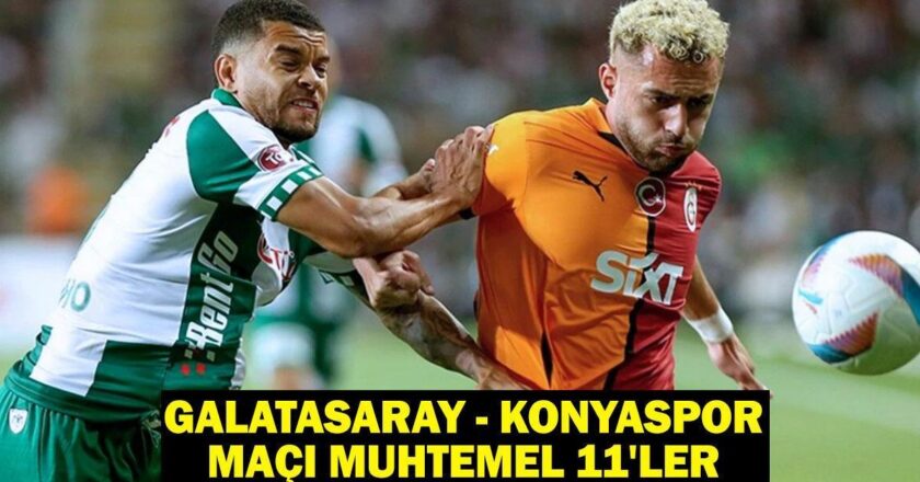 GALATASARAY – KONYASPOR MAÇINI CANLI İZLE: Galatasaray