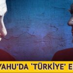 “Türkiye” İsrail olasılığı da rahatsız oldu! Netanyahu açık bir şekilde kapalı toplantıya şunları söyledi: “Amerika Birleşik Devletleri’ne yaklaşmasından korkuyor”