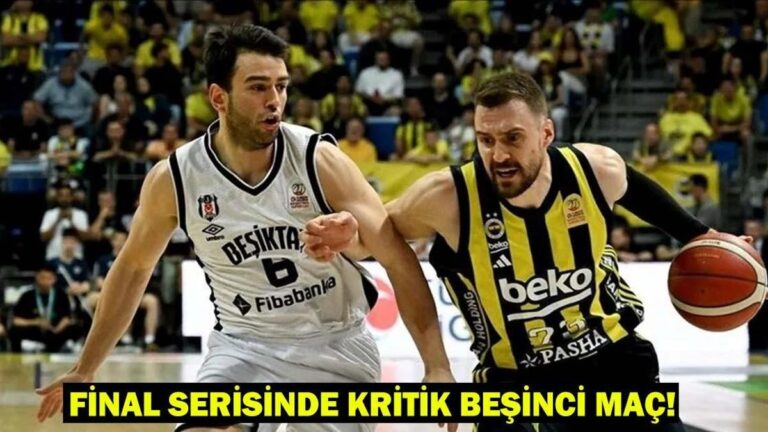 Fenerbahce Beko-Beesiktas Fibabanka hangi saat ve hangi kanal? Final serisinde beşinci kritik maç!
