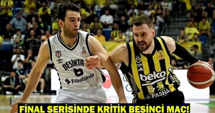 Fenerbahce Beko-Beesiktas Fibabanka hangi saat ve hangi kanal? Final serisinde beşinci kritik maç!