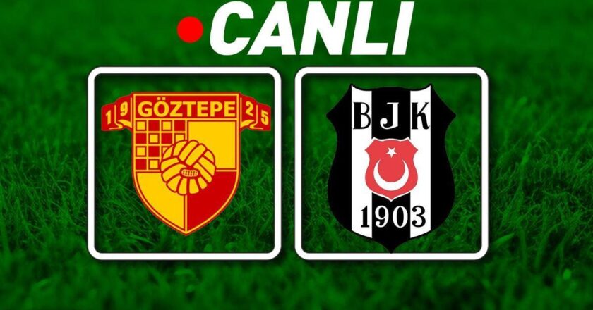 Görtepe – Match Beşiktaş Maç Bein Sports 1 Canlı İzle Tod | Kartal Izmir yolunda