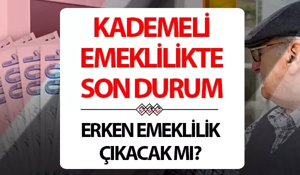 Kademeli emeklilik görüşmeleri artıyor vatandaşlarda ilgi yükseliyor